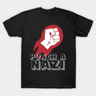 Punch a Nazi T-Shirt T-Shirt